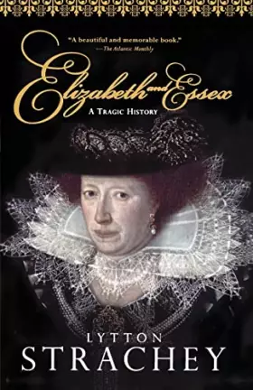 Couverture du produit · Elizabeth and Essex: A Tragic History