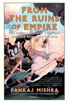 Couverture du produit · From the Ruins of Empire: The Revolt Against the West and the Remaking of Asia