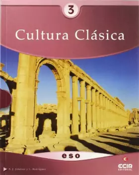 Couverture du produit · Cultura Clásica 3º ESO / 2003 - 9788470657702 (SIN COLECCION)