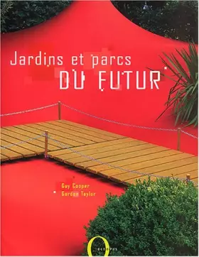 Couverture du produit · Jardins et parcs du futur