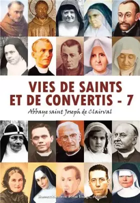 Couverture du produit · Vies de Saints et de Convertis: Tome 7
