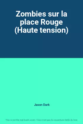 Couverture du produit · Zombies sur la place Rouge (Haute tension)