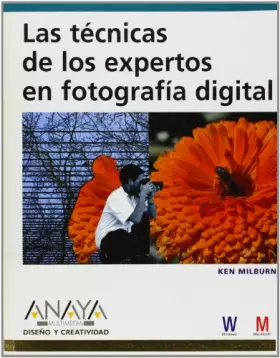 Couverture du produit · Las técnicas de los expertos en fotografía digital (Diseño Y Creatividad)