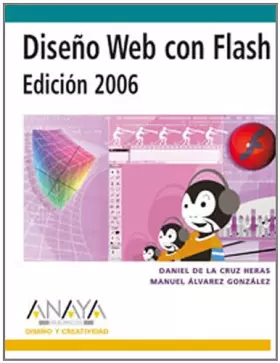 Couverture du produit · Diseño Web con Flash. Edición 2006 (Diseño Y Creatividad)