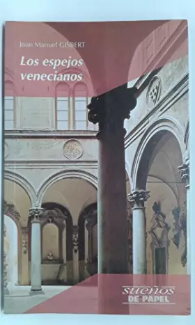 Couverture du produit · Los espejos venecianos