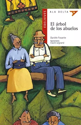 Couverture du produit · El árbol de los abuelos: 2 (Ala Delta - Serie roja)