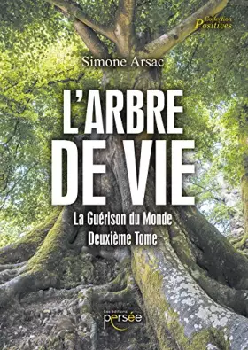 Couverture du produit · L'arbre de vie - la guérison du monde deuxième tome