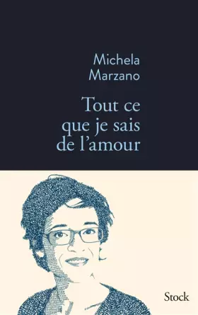 Couverture du produit · Tout ce que je sais de l'amour