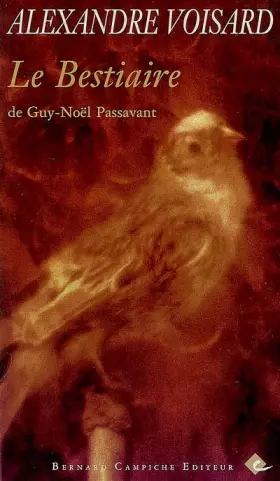 Couverture du produit · Le Bestiaire de Guy-Noël Passavant