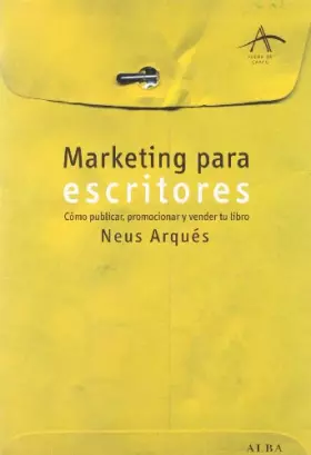 Couverture du produit · Marketing para escritores: Cómo publicar, promocionar y vender tu libro (Fuera de campo)