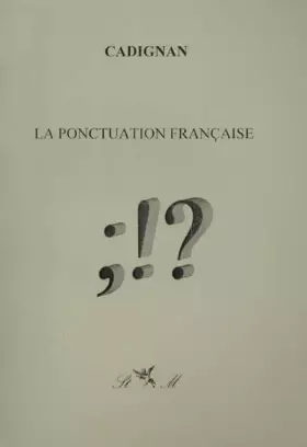 Couverture du produit · La Ponctuaion française