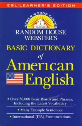 Couverture du produit · Random House Webster's Basic Dictionary of American English: Esl/Learner's Edition