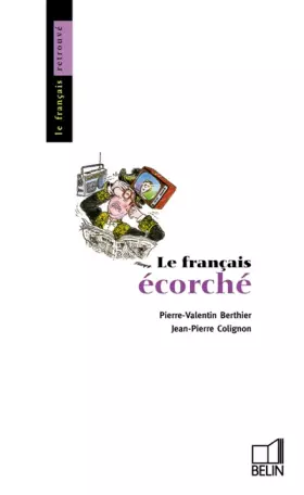 Couverture du produit · Le français écorché