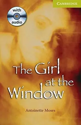 Couverture du produit · The Girl at the Window Starter/Beginner Book and Audio CD Pack (Cambridge English Readers)