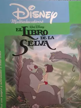 Couverture du produit · MULTIEDUCATIVOS DISNEY EL LIBRO DE LA SELVA