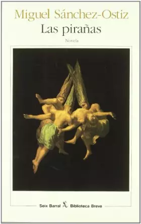 Couverture du produit · Las pirañas (COL.BIBLIOTECA.BREVE)