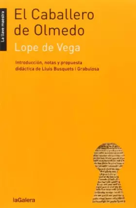 Couverture du produit · El Caballero De Olmedo: 32 (La llave maestra)