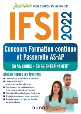 Couverture du produit · IFSI 2022 Concours Formation continue et Passerelle AS-AP - 50% Cours - 50% Entraînement