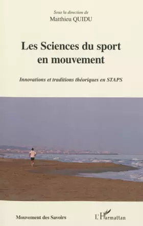 Couverture du produit · Les sciences du sport en mouvement: Innovations et traditions théoriques en STAPS