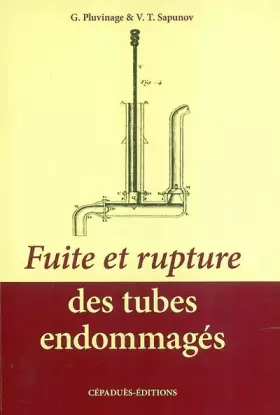 Couverture du produit · Fuite et rupture des tubes endommagés