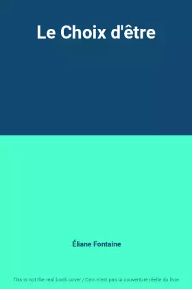 Couverture du produit · Le Choix d'être