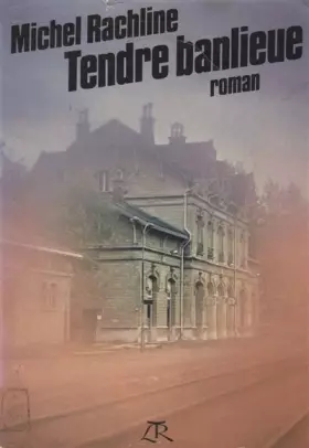 Couverture du produit · Tendre banlieue