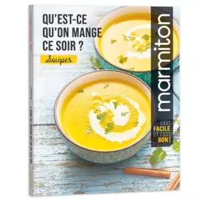 Couverture du produit · Qu'est ce qu'on mange ce soir ? Marmiton - Soupes