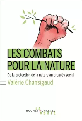 Couverture du produit · Les combats pour la nature: DE LA PROTECTION DE LA NATURE AU PROGRÈS SOCIAL