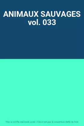 Couverture du produit · ANIMAUX SAUVAGES vol. 033