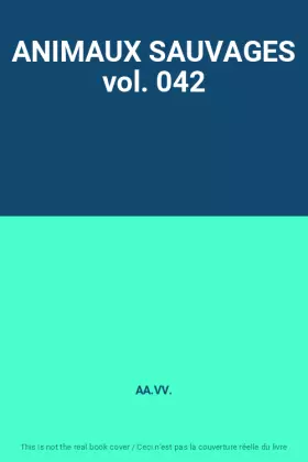 Couverture du produit · ANIMAUX SAUVAGES vol. 042