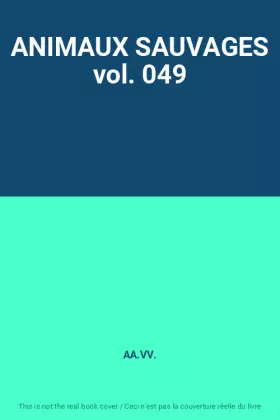Couverture du produit · ANIMAUX SAUVAGES vol. 049