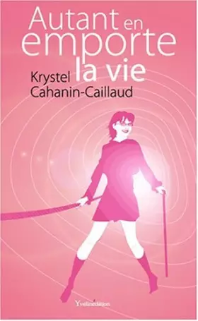 Couverture du produit · Autant en Emporte la Vie