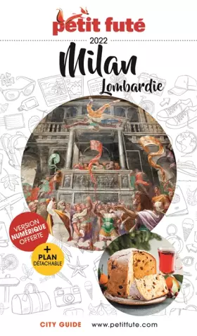 Couverture du produit · Guide Milan - Lombardie 2022 Petit Futé