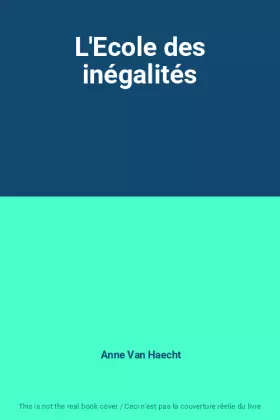 Couverture du produit · L'Ecole des inégalités