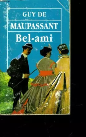 Couverture du produit · Guy de Maupassant. Bel-Ami