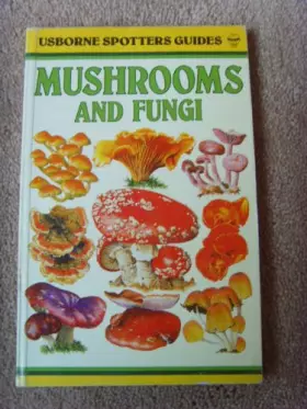 Couverture du produit · Mushrooms and Fungi (Usborne Spotter's Guides)