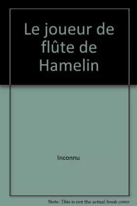 Couverture du produit · Le joueur de flûte de Hamelin