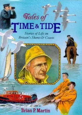 Couverture du produit · Tales of Time & Tide: Stories of Life on Britain's Shores & Coasts