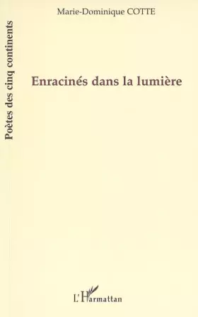 Couverture du produit · Enracinés dans la lumière