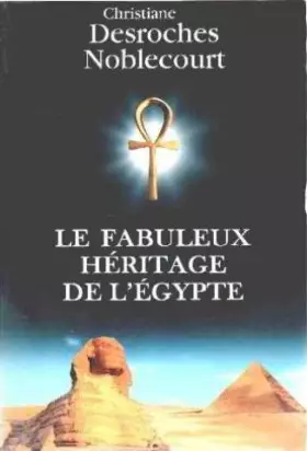 Couverture du produit · Le fabuleux héritage de l'Égypte