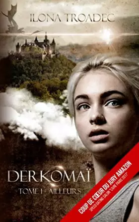 Couverture du produit · DERKOMAI T1: Ailleurs (Derkomaï) (French Edition)