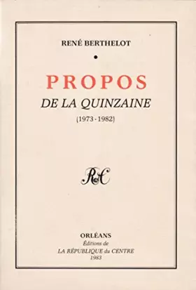 Couverture du produit · Propos de la quinzaine : 1973-1982