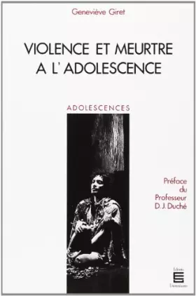 Couverture du produit · Violence et meurtre à l'adolescence