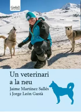 Couverture du produit · UN VETERINARI A LA NEU (SIN COLECCION)
