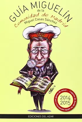 Couverture du produit · Guía Miguelín De La Comunidad De Madrid (LIBROS SINGULARES)