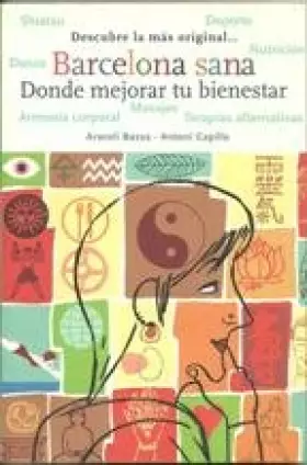 Couverture du produit · Barcelona Sana. Dónde Mejorar Tu Bienestar