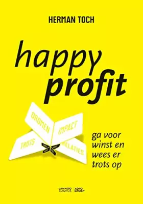 Couverture du produit · Happy profit: ga voor winst en wees er trots op
