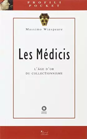 Couverture du produit · Les Médicis. L'age d'or du collectionisme