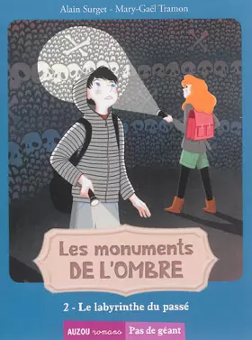 Couverture du produit · Les monuments de l'ombre (1er cycle) - tome 2, Le labyrinthe du passé