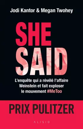 Couverture du produit · She said: L'enquête qui à révélé l'affaire Weinstein et fait exploser le mouvement Meto